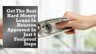 Get the best hard money loans in houston