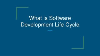 What is Software Development life Cycle