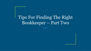 Tips For Finding The Right Bookkeeper – Part Two