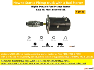 How to Start a Pickup truck with a Bad Starter