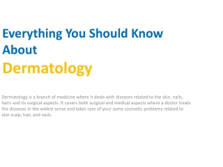 Everything You Should Know About Dermatology