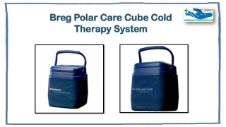 Cold Therapy with Breg Polar Care Cube