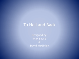 To Hell and Back