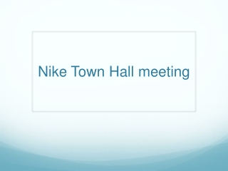 Nike Town Hall meeting