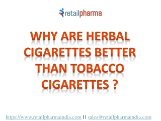 Why are Herbal Cigarettes better than Tobacco Cigarettes?