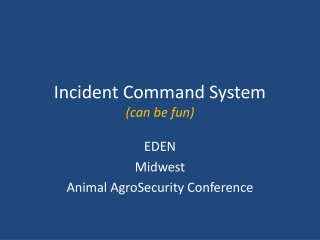 Incident Command System (can be fun)