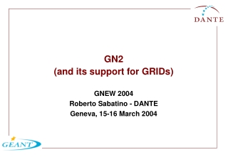 GN2 (and its support for GRIDs)