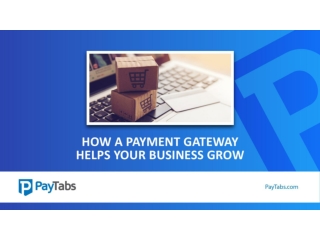How a Payment Gateway Helps Your Business Grow
