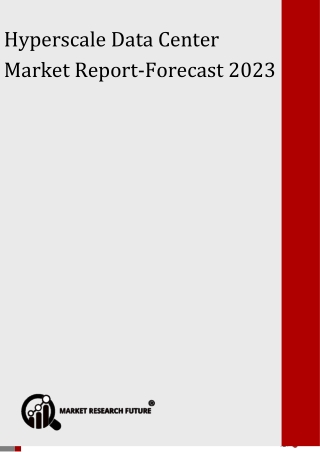 Hyperscale Data Centers Market