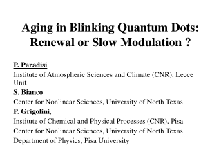 Aging in Blinking Quantum Dots: Renewal or Slow Modulation ?