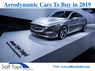 Aerodynamic cars to buy in 2019