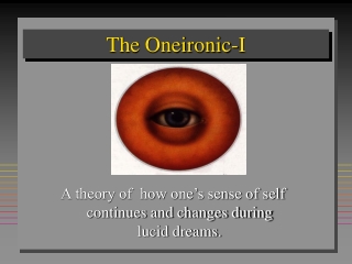 The Oneironic-I