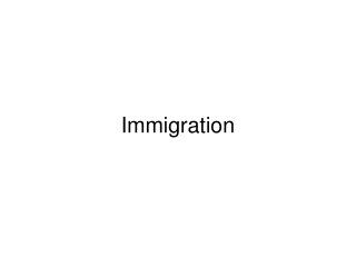 Immigration
