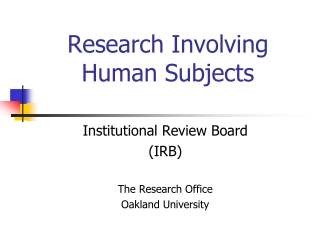 Research Involving Human Subjects