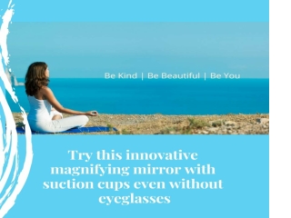 10x magnification mirror to see yourself clearly