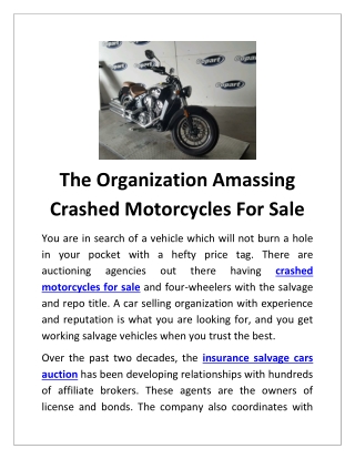 The Organization Amassing Crashed Motorcycles For Sale