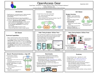 Built on OpenAccess for integration into other tools, e.g. placement