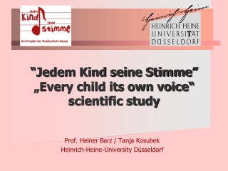 “Jedem Kind seine Stimme” „Every child its own voice“ scientific study