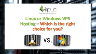 Linux or Windows VPS Hosting - Which is the right choice for you?