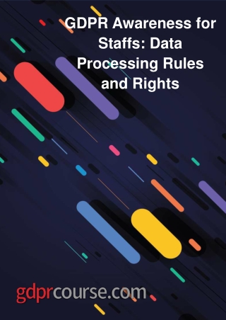 GDPR Awareness for Staffs: Data Processing Rules and Rights