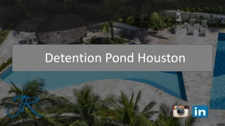 Detention Pond Houston