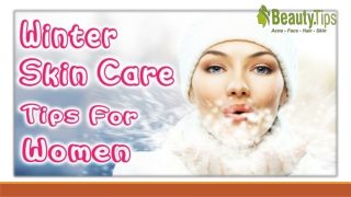 Skin Care Tips In The Winter Season