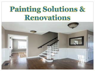 Painting Solutions & Renovations
