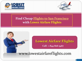 Find Cheap Flights to San Francisco with Lower Airfare Flights