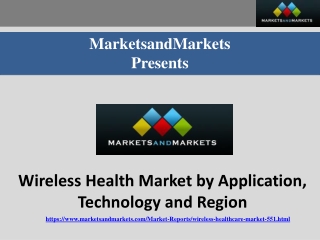 Wireless Health Market by Application, Technology and Region