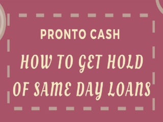 How to get hold of same day loans