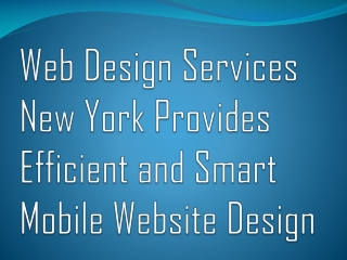 Get Your Business Found Online with Our Web Design Services New York