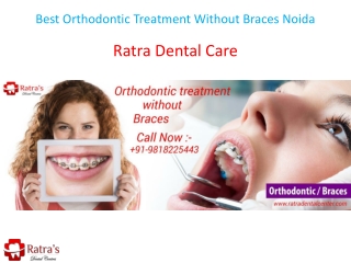 Best Orthodontic Treatment Without Braces Noida
