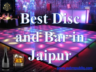 Best disc and bar in Jaipur