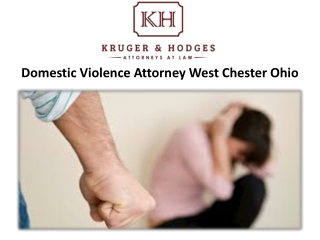 Domestic Violence Attorney West Chester Ohio