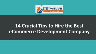 14 Crucial Tips to Hire the Best eCommerce Development Company