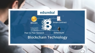 Blockchain Technology | Blockchain Explained | Blockchain Tutorial | Blockchain Training | Edureka