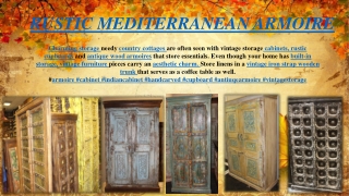 RUSTIC MEDITERRANEAN ARMOIRE