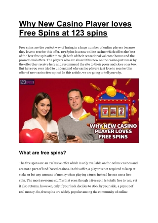 Why New Casino Player loves Free Spins at 123 spins