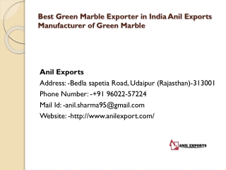 Best Green Marble Exporter in India Anil Exports Manufacturer of Green Marble