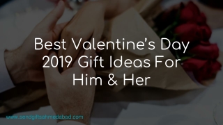 Best Valentine’s Day 2019 Gift Ideas For Him & Her In Ahmedabad