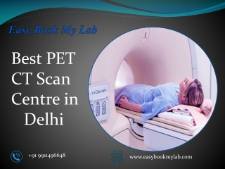 Best PET CT Scan Centre in Delhi