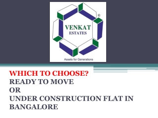 Flat in Bangalore | Ready to Move or Under Construction Flat