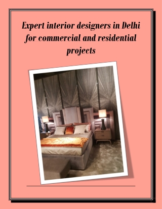 Expert interior designers in Delhi for commercial and residential projects