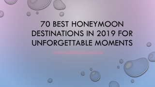 70 Best Honeymoon Destinations In 2019 For Unforgettable Moments