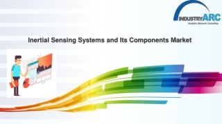 Inertial Sensing Systems and Its Components Market is estimated to hit $10.286 billion by 2023