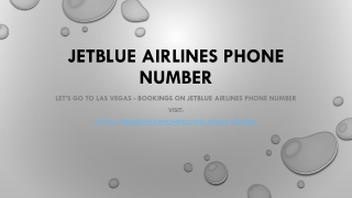Let’s Go To Las Vegas - Bookings on JetBlue Airlines Phone Number- PDF