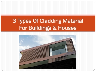 3 Types Of Cladding Material