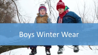 Boys Winter Wear