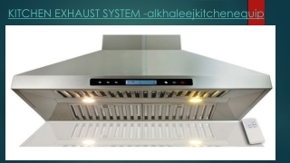 Kitchen exhaust system alkhaleejkitchenequip