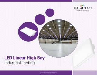 What are the Features And Uses of Linear LED High Bay Lights❓